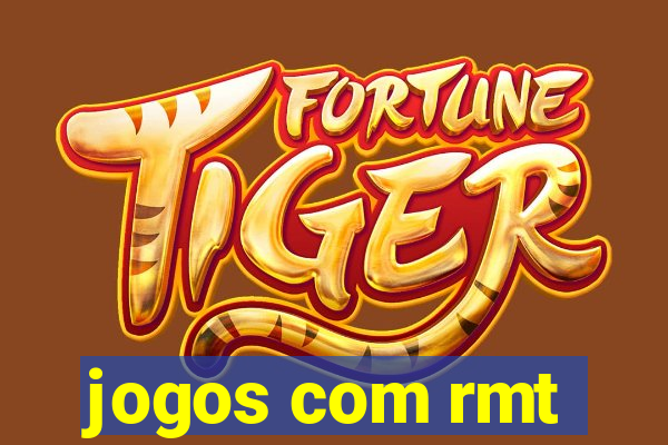 jogos com rmt